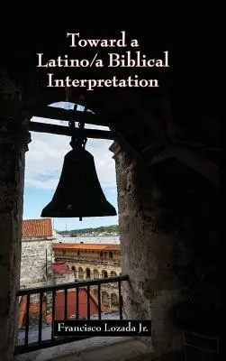 Auf dem Weg zu einer Latino/a-Bibelauslegung - Toward a Latino/a Biblical Interpretation