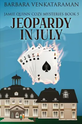 Jeopardy im Juli - Jeopardy In July