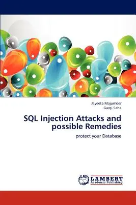 SQL-Injection-Angriffe und mögliche Abhilfemaßnahmen - SQL Injection Attacks and possible Remedies