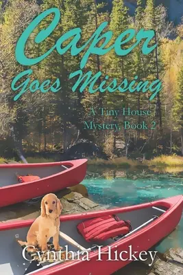 Caper Goes Missing: Ein sauberer, gemütlicher Krimi Großdruck - Caper Goes Missing: A clean cozy mystery Large Print