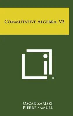 Kommutative Algebra, V2 - Commutative Algebra, V2