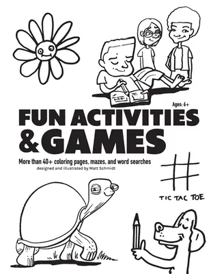 Lustige Aktivitäten und Spiele: Mehr als 40 Malvorlagen, Labyrinthe und Wortsuchspiele - Fun Activities and Games: More than 40+ Coloring Pages, Mazes and Word Searches