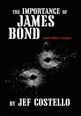 Die Bedeutung von James Bond - The Importance of James Bond