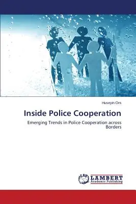 Inside Polizeiliche Zusammenarbeit - Inside Police Cooperation