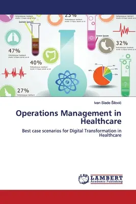 Betriebsmanagement im Gesundheitswesen - Operations Management in Healthcare