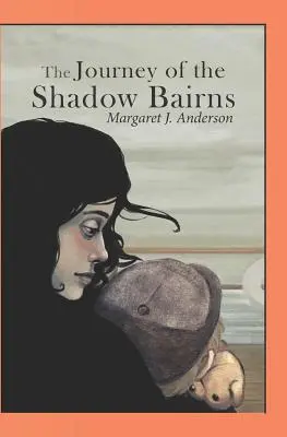 Die Reise der Shadow Bairns - The Journey of the Shadow Bairns