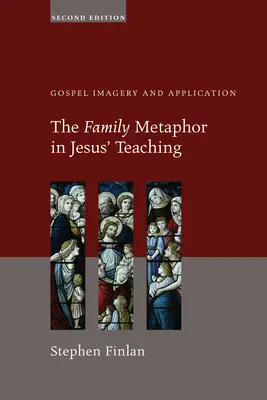 Die Familienmetapher in der Lehre Jesu: Bilder aus dem Evangelium und ihre Anwendung - The Family Metaphor in Jesus' Teaching: Gospel Imagery and Application