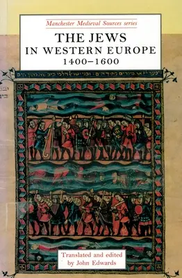 Die Juden in Westeuropa, 1400-1600 - The Jews in Western Europe, 1400-1600