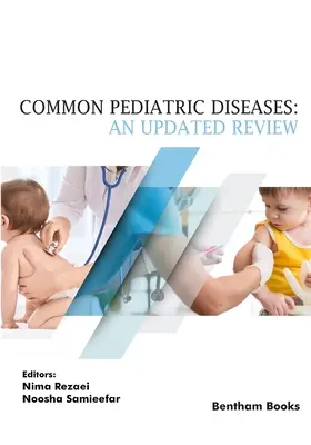 Häufige pädiatrische Krankheiten: Eine aktualisierte Übersicht - Common Pediatric Diseases: An Updated Review