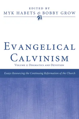 Evangelikaler Calvinismus - Evangelical Calvinism