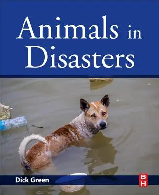 Tiere in Katastrophen - Animals in Disasters