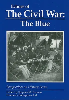 Echos des Bürgerkriegs: Die Blauen - Echoes of the Civil War: The Blue