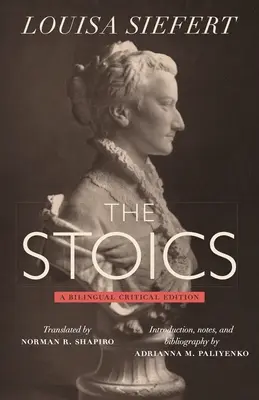 Die Stoiker: Eine zweisprachige kritische Ausgabe - The Stoics: A Bilingual Critical Edition