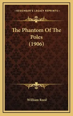 Das Phantom der Polen (1906) - The Phantom Of The Poles (1906)