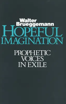 Hoffnungsvolle Vorstellungskraft - Hopeful Imagination