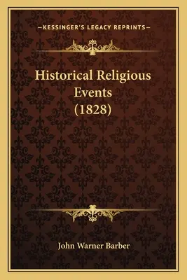 Historische religiöse Ereignisse (1828) - Historical Religious Events (1828)