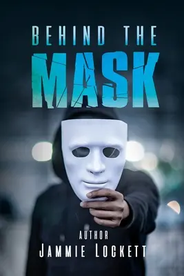 Hinter der Maske - Behind the Mask