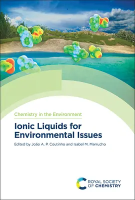 Ionische Flüssigkeiten für Umweltthemen - Ionic Liquids for Environmental Issues