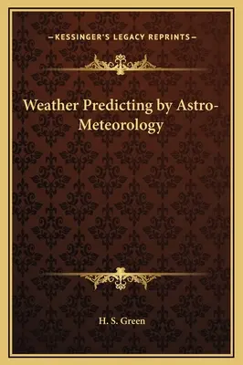 Wettervorhersage durch Astro-Meteorologie - Weather Predicting by Astro-Meteorology