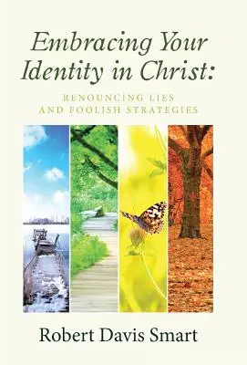 Umfassende Identität in Christus: Verzicht auf Lügen und törichte Strategien - Embracing Your Identity in Christ: Renouncing Lies and Foolish Strategies