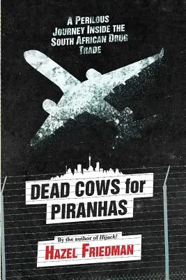 Tote Kühe für Piranhas - Dead Cows for Piranhas
