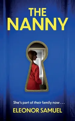 THE NANNY ein absolut atemberaubender Psychothriller mit einer verblüffenden Wendung am Ende - THE NANNY an absolutely breathtaking psychological thriller with a stunning final twist