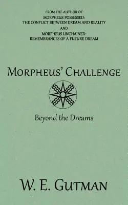 Morpheus' Herausforderung: Jenseits der Träume - Morpheus' Challenge: Beyond the Dreams