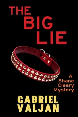 Die große Lüge: Ein Shane Cleary-Krimi - The Big Lie: A Shane Cleary Mystery