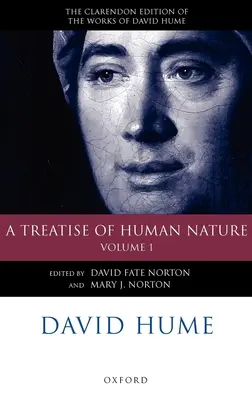 David Hume: Eine Abhandlung über die menschliche Natur: Band 1: Texte - David Hume: A Treatise of Human Nature: Volume 1: Texts