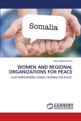 Frauen und regionale Organisationen für den Frieden - Women and Regional Organizations for Peace