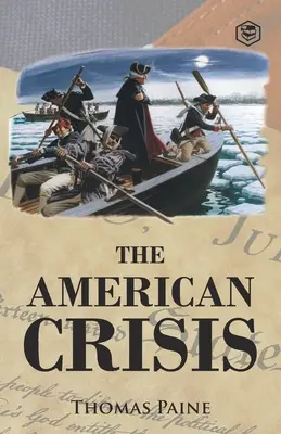 Die amerikanische Krise - The American Crisis