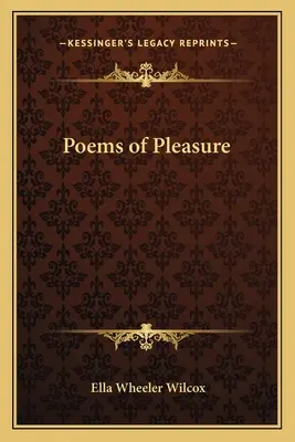Gedichte des Vergnügens - Poems of Pleasure