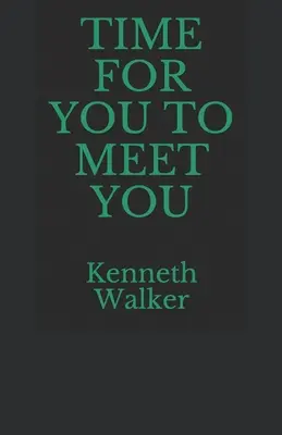Zeit für dich, dich zu treffen - Time for You to Meet You