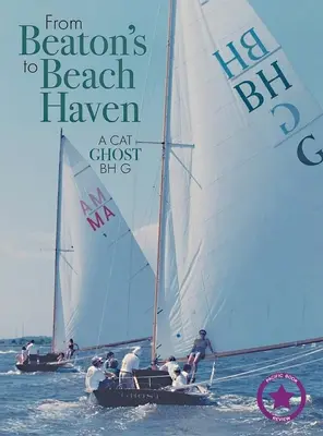 Von Beaton's nach Beach Haven: Ein Katzengespenst Bh G - From Beaton's to Beach Haven: A Cat Ghost Bh G