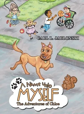 Ein Name für mich selbst: Die Abenteuer der Chloe - A Name Unto Myself: The Adventures of Chloe