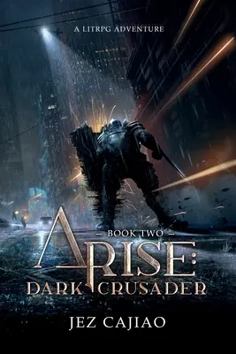 Auferstehen: Dunkler Kreuzritter - Arise: Dark Crusader