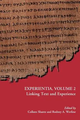 Experientia, Band 2: Verknüpfung von Text und Erfahrung - Experientia, Volume 2: Linking Text and Experience