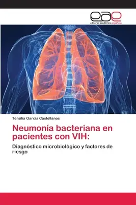 Neumona bacteriana bei Patienten mit VIH - Neumona bacteriana en pacientes con VIH