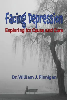 Depressionen bekämpfen: Erforschung von Ursache und Heilung - Facing Depression: Exploring its Cause and Cure