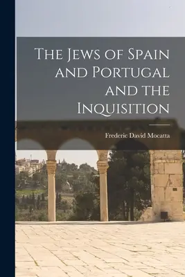 Die Juden Spaniens und Portugals und die Inquisition - The Jews of Spain and Portugal and the Inquisition