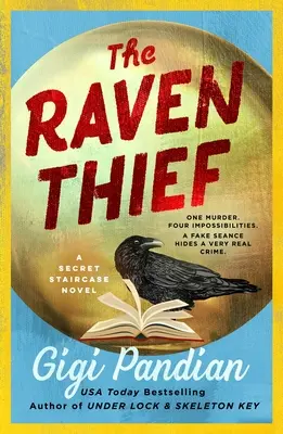 Die Raben-Diebin: Ein geheimer Treppenhaus-Roman - The Raven Thief: A Secret Staircase Novel