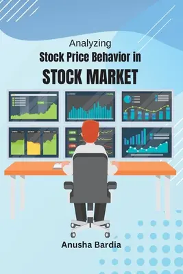 Analyse des Aktienkursverhaltens am Aktienmarkt - Analyzing Stock Price Behavior in Stock Market