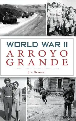 Zweiter Weltkrieg Arroyo Grande - World War II Arroyo Grande