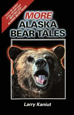 Mehr Alaska Bärengeschichten - More Alaska Bear Tales