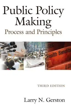 Öffentliche Politikgestaltung: Prozess und Prinzipien - Public Policy Making: Process and Principles