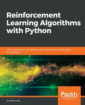 Algorithmen des Verstärkungslernens mit Python - Reinforcement Learning Algorithms with Python