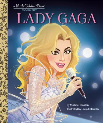 Lady Gaga: Ein kleines goldenes Buch Biographie - Lady Gaga: A Little Golden Book Biography