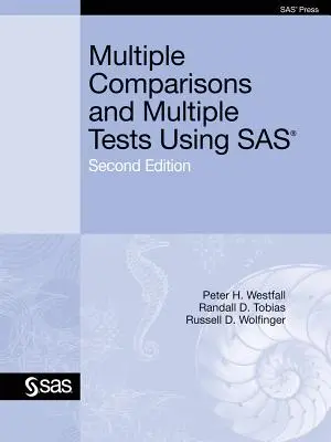 Mehrfachvergleiche und Mehrfachtests mit SAS - Multiple Comparisons and Multiple Tests Using SAS