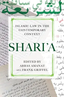 Shari'a: Islamisches Recht im zeitgenössischen Kontext - Shari'a: Islamic Law in the Contemporary Context