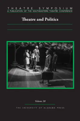 Theatersymposium, Bd. 30: Theater und Politik - Theatre Symposium, Vol. 30: Theatre and Politics